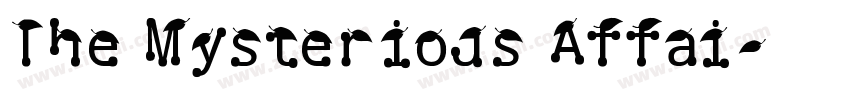 The Mysterious Affai字体转换